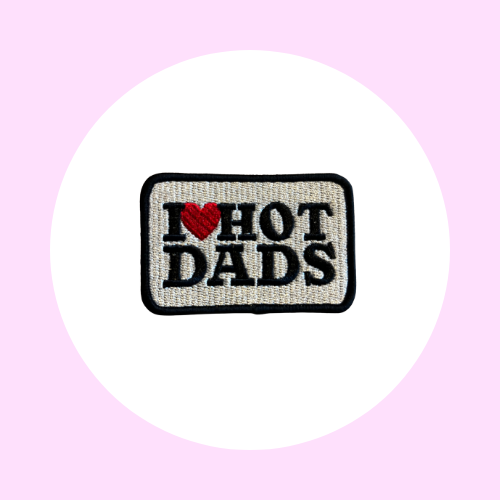 I <3 hot dads (niet ware grootte)