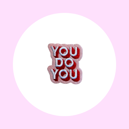 YOU DO YOU