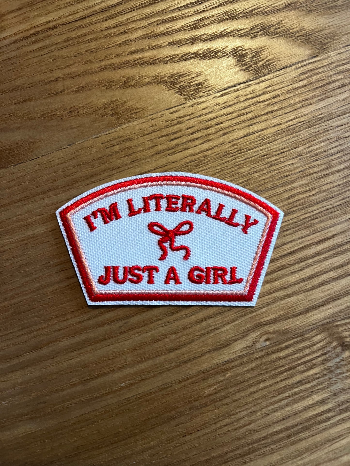 I'm literally just a girl